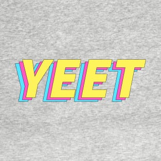 YEET T-Shirt